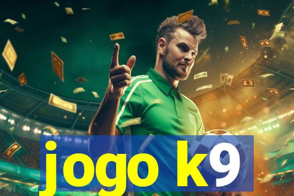 jogo k9